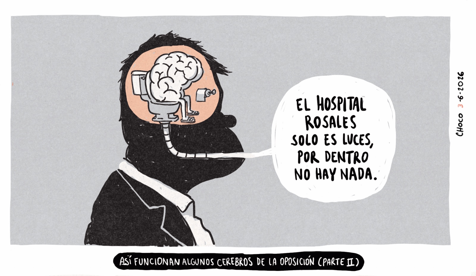 Así funcionan algunos cerebros de la oposición (Parte II)